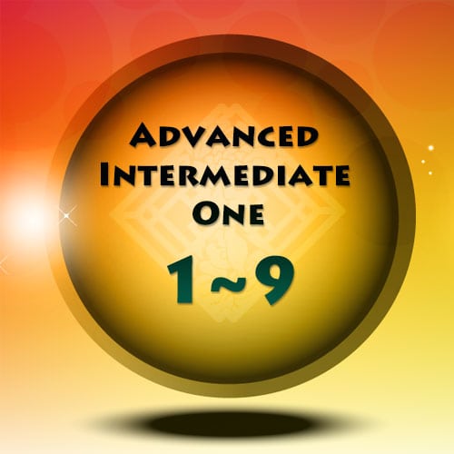 1st Edition | Advanced Intermediate One | Lesson 1~9