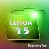 Beginning Two | Lesson 15 Grammar
